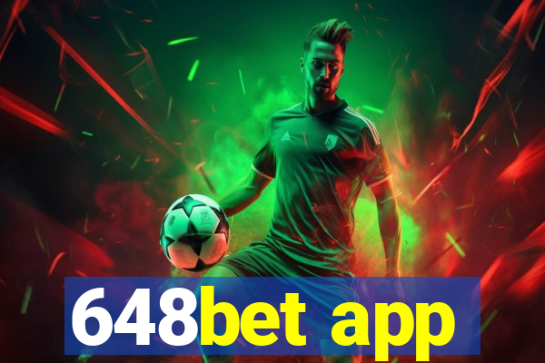 648bet app